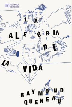 La alegría de la vida - Raymond Queneau