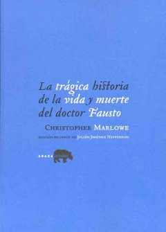 La tragica historia de la vida y la muerte del doctor Fausto