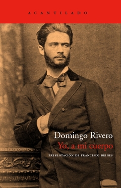 Yo, a mi cuerpo - Domingo Rivero