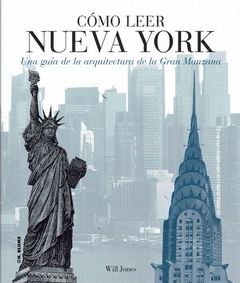 Como leer Nueva York. Una guia de la arquitectura de la Gran Manzana