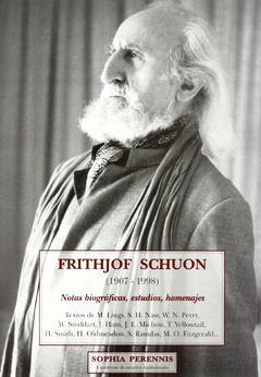 Frithjof Schuon (1907 - 1998) Notas biográficas, estudios, homenajes