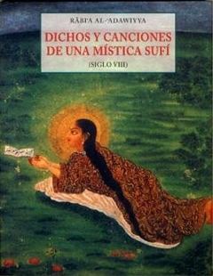 Dichos y canciones de una Mística Sufí