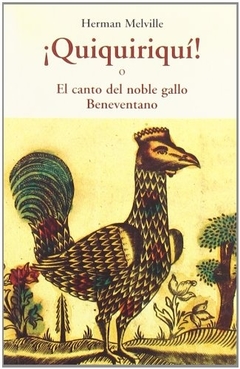 ¡Quiquiriquí! o El canto del noble gallo Beneventano