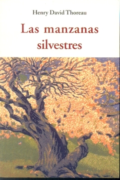 Las manzanas silvestres - Henry D. Thoreau