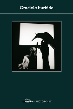 Graciela Iturbide - Photo Poche