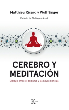 Cerebro y meditación - Dialogo entre el budismo y las neurociencias