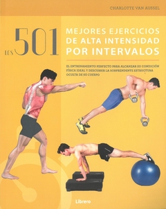 Los 501 mejores ejercicios de alta intensidad