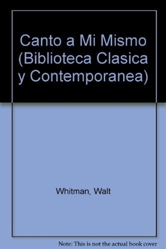 Canto a mí mismo - Walt Whitman