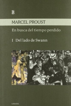 En busca del tiempo perdido I - Del lado de Swann