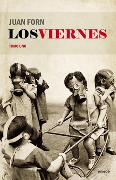 Los viernes - Tomo 1 - Juan Forn