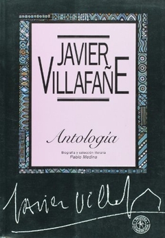 JAVIER VILLAFANE ANTOLOGIA