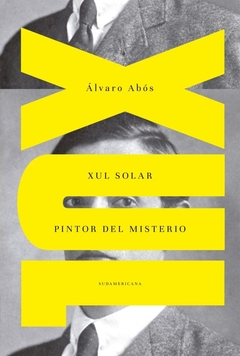 Xul Solar, pintor del misterio