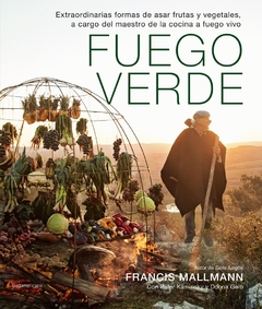 Fuego verde - Francis Mallman (TB) - comprar online