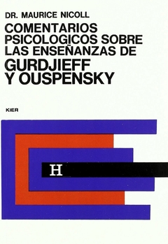 Comentarios psicológicos sobre las enseñanzas De Gurdjieff Y Ouspensky - Tomo 3