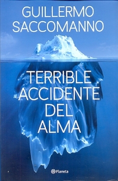 Terrible accidente del alma