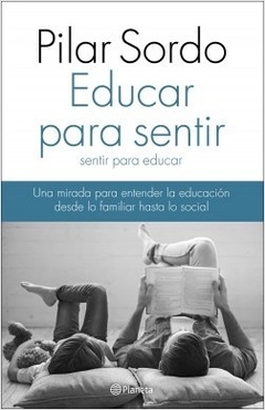 Educar para sentir, sentir para educar