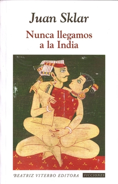 Nunca llegamos a la India