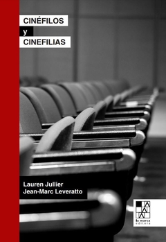 Cinefilos y cinefilias