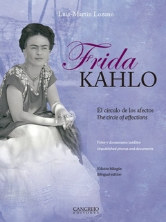 Frida Kahlo, el circulo de los afectos (bilingue)