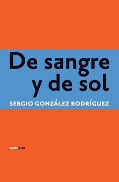 DE SANGRE Y DE SOL