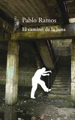 CAMINO DE LA LUNA, EL