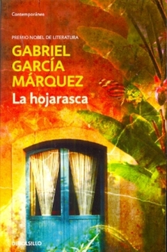 La hojarasca - Gabriel García Márquez