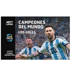 Campeones del mundo: los goles