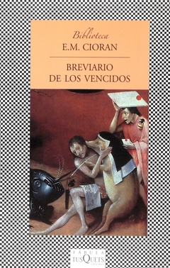 Breviario de los vencidos - Emil Cioran