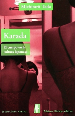 Karada - El cuerpo en la cultura japonesa - Michitaro Tada