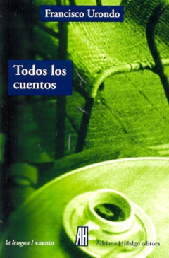 TODOS LOS CUENTOS (Urondo)