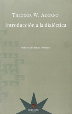 Introducción a la dialéctica - Theodor W. Adorno