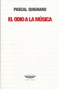 El odio a la musica