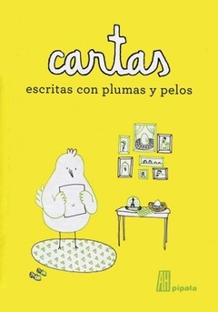 CARTAS ESCRITAS CON PLUMAS Y PELOS