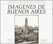 IMAGENES DE BUENOS AIRES 1915-1940