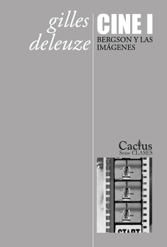 Cine 1, Bergson y las imagenes - Gilles Deleuze - comprar online