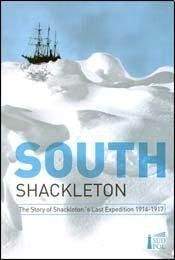 South, The Story of Shackleton's Last Expedition 1914 - 1917