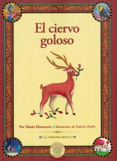 El ciervo goloso