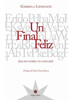 Un final feliz (Relato sobre un análisis)