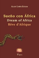 Sueno con Africa, Dream of Africa, Reve d Afrique