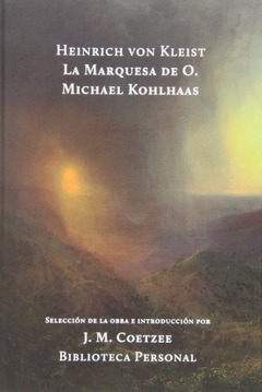 LA MARQUESA DE O. - MICHAEL KOHLHAAS
