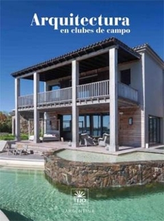 Arquitectura en clubes de campo - 2015