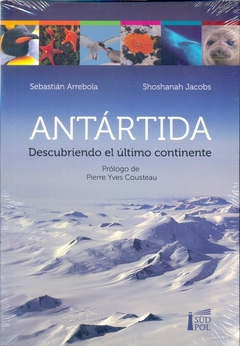 Antártida - Descubriendo el último continente