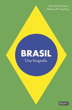 BRASIL UNA BIOGRAFIA