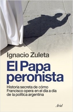 El Papa peronista