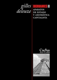 Derrames II. Apartados de estado y axiomatica capitalista