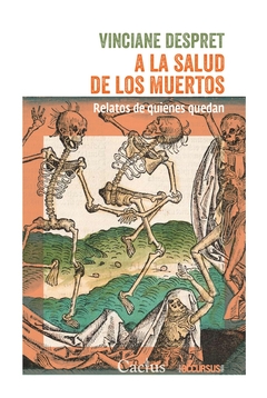 A la salud de los muertos - Vinciane Despret - comprar online