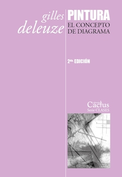 Pintura - El concepto de diagrama - Gilles Deleuze - comprar online