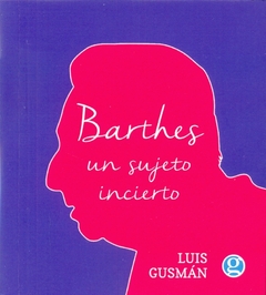 BARTHES UN SUJETO INCIERTO