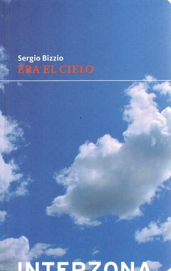 Era el cielo (Tapa Dura)