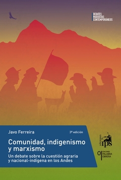 Comunidad, indigenismo y marxismo